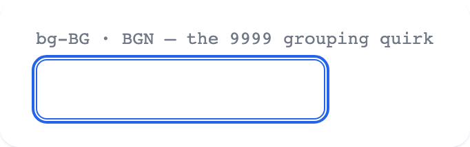 Typing in a Bulgarian field: 5000 stays 5000, 50000 becomes 50 000